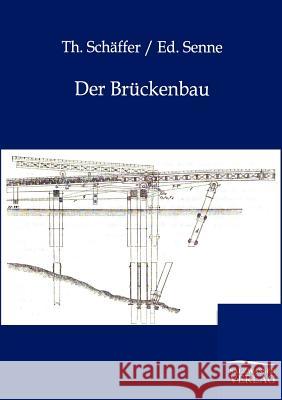 Der Brückenbau Schäffer, Th 9783864445590 Salzwasser-Verlag - książka