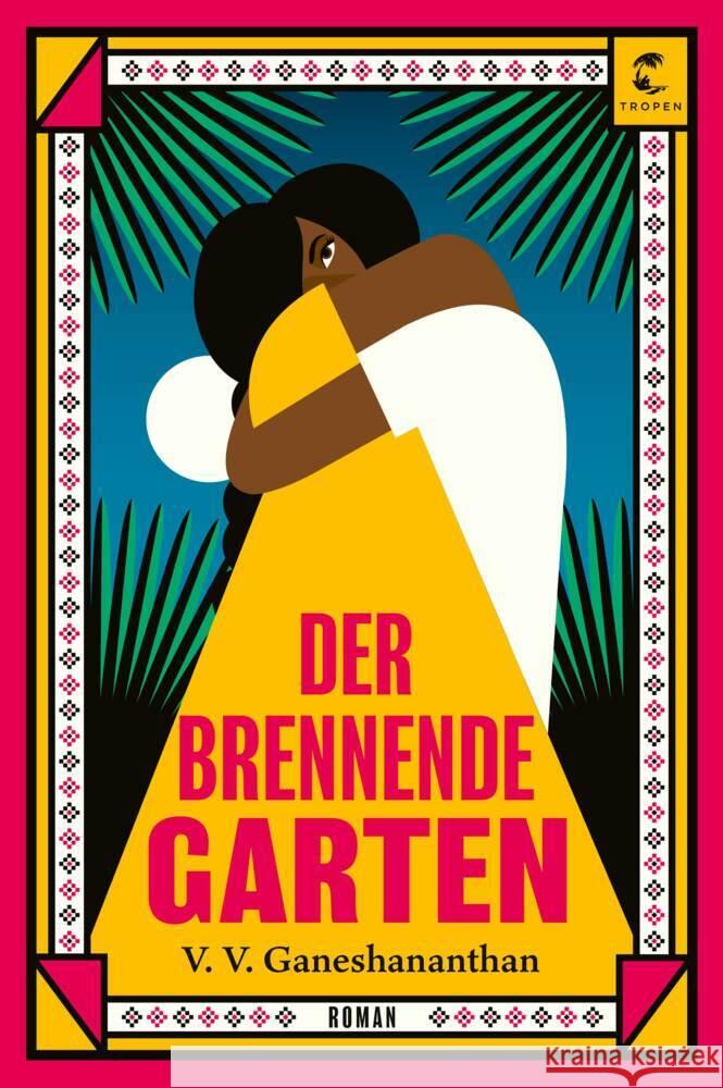 Der brennende Garten Ganeshananthan, V. V. 9783608502787 Tropen - książka