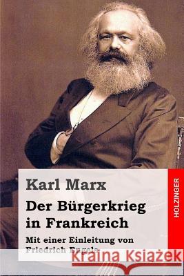 Der Bürgerkrieg in Frankreich Engels, Friedrich 9781496007995 Createspace - książka