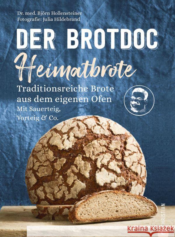 Der Brotdoc: Heimatbrote Hollensteiner, Björn 9783959615280 Christian - książka