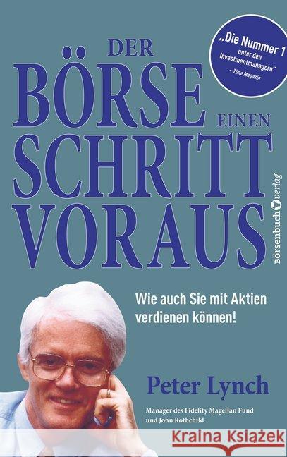 Der Börse einen Schritt voraus : Wie auch Sie mit Aktien verdienen können! Lynch, Peter 9783864705656 Börsenmedien - książka