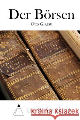 Der Börsen The Perfect Library 9781512348149 Createspace - książka