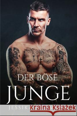 Der B?se Junge Jessika Neumann 9781805092438 Jessika Neumann - książka