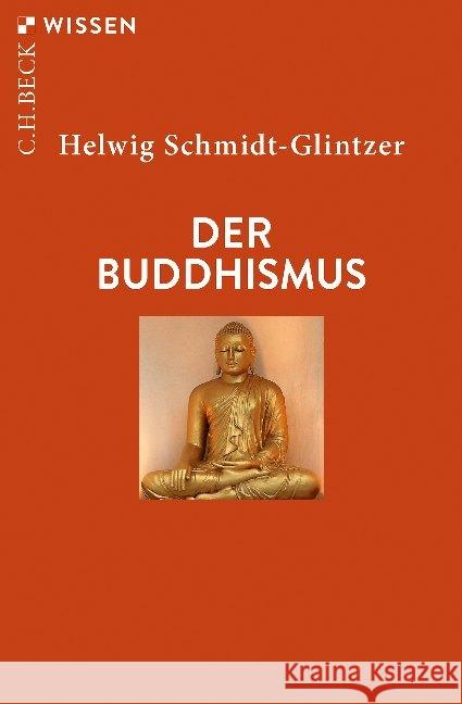Der Buddhismus Schmidt-Glintzer, Helwig 9783406741593 Beck - książka