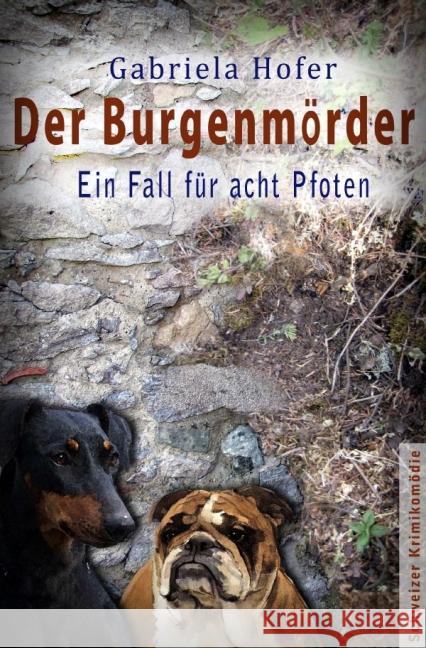 Der Burgenmörder Hofer, Gabriela 9783869313528 epubli - książka