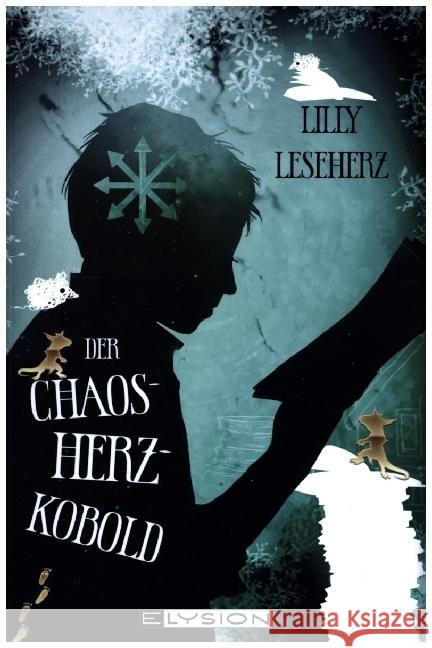 Der Chaosherzkobold Leseherz, Lilly 9783960001911 Elysion Books - książka
