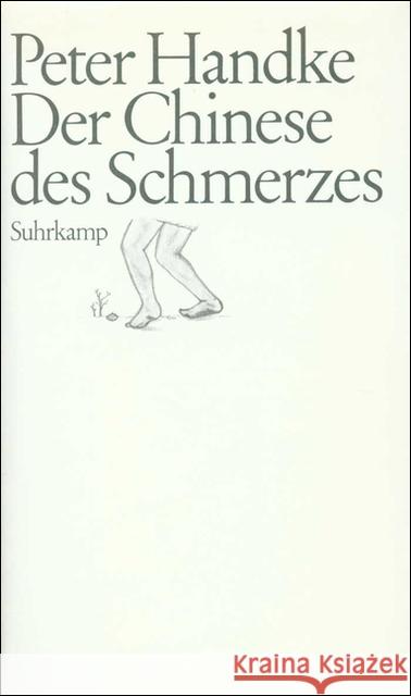 Der Chinese des Schmerzes Handke, Peter   9783518045121 Suhrkamp - książka