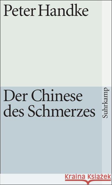 Der Chinese des Schmerzes Handke, Peter 9783518378397 Suhrkamp - książka