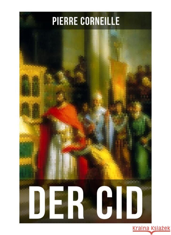 Der Cid Corneille, Pierre 9788027257690 Musaicum Books - książka