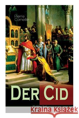 Der Cid: Klassiker der franz�sischen Literatur Pierre Corneille, Malwine Grafin Maltzan 9788026859888 e-artnow - książka