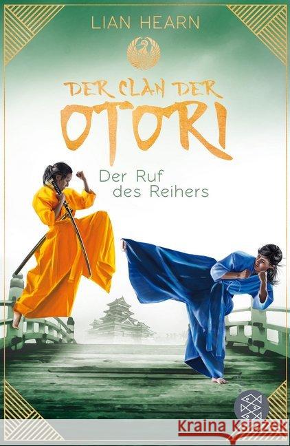 Der Clan der Otori. Der Ruf des Reihers Hearn, Lian 9783733503246 FISCHER Kinder- und Jugendtaschenbuch - książka