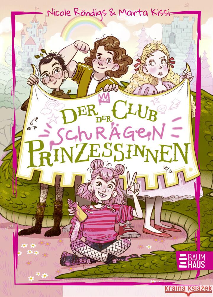 Der Club der schrägen Prinzessinnen Röndigs, Nicole 9783833910548 Baumhaus Medien - książka