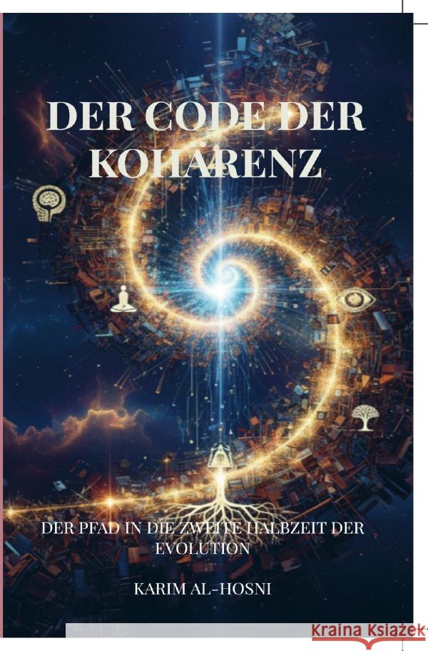 Der Code der Kohärenz Al-Hosni, Karim 9783565127719 epubli - książka