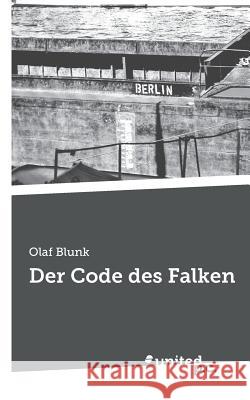 Der Code des Falken Olaf Blunk 9783710323683 United P.C. Verlag - książka