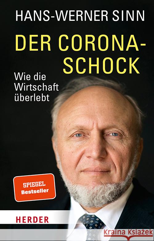 Der Corona-Schock : Wie die Wirtschaft überlebt Sinn, Hans-Werner 9783451388934 Herder, Freiburg - książka