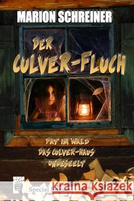Der Culver-Fluch Marion Schreiner 9781730784910 Independently Published - książka
