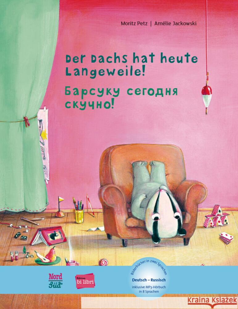 Der Dachs hat heute Langeweile! Petz, Moritz 9783199596004 Hueber - książka