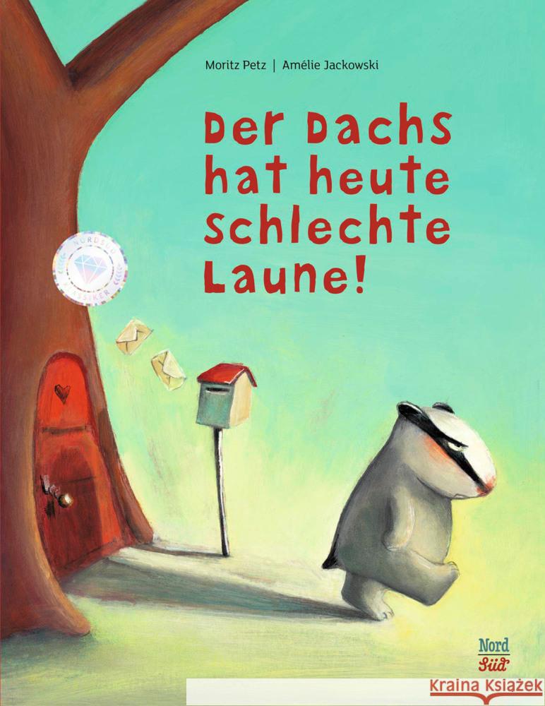 Der Dachs hat heute schlechte Laune Petz, Moritz 9783314105661 NordSüd Verlag - książka