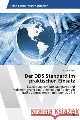 Der DDS Standard im praktischen Einsatz Mayer Viktor 9783639629323 AV Akademikerverlag - książka