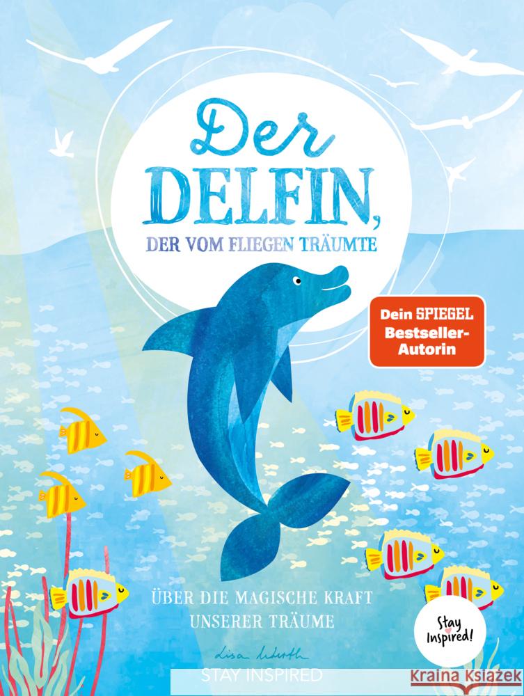 Der Delfin der vom Fliegen träumte Wirth, Lisa 9783985956708 Nova MD - książka