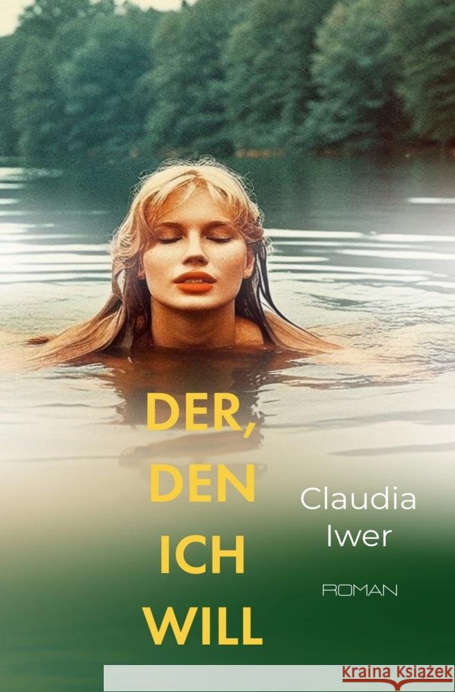 Der, den ich will Iwer, Claudia 9783819462764 via tolino media - książka