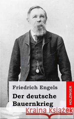 Der deutsche Bauernkrieg Engels, Friedrich 9781492106210 Createspace - książka