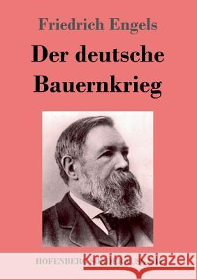 Der deutsche Bauernkrieg Friedrich Engels 9783743721661 Hofenberg - książka