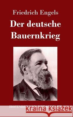Der deutsche Bauernkrieg Friedrich Engels 9783743721678 Hofenberg - książka