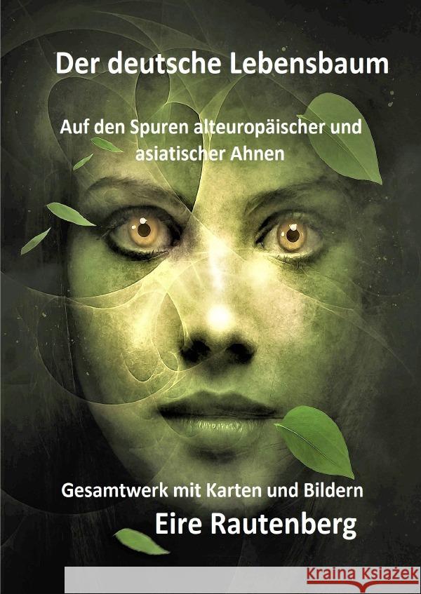 Der deutsche Lebensbaum Rautenberg, Eire 9783754160800 epubli - książka