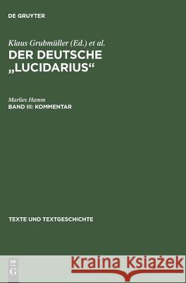 Der deutsche Lucidarius, Band III, Kommentar Hamm, Marlies 9783484360372 Max Niemeyer Verlag - książka