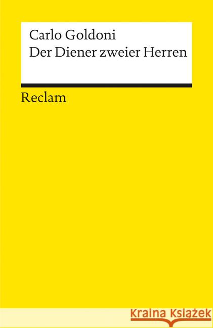 Der Diener zweier Herren : Lustspiel in 2 Aufzügen Goldoni, Carlo   9783150004630 Reclam, Ditzingen - książka