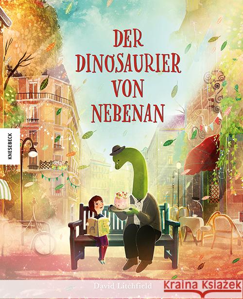 Der Dinosaurier von nebenan Litchfield, David 9783957289384 Knesebeck - książka