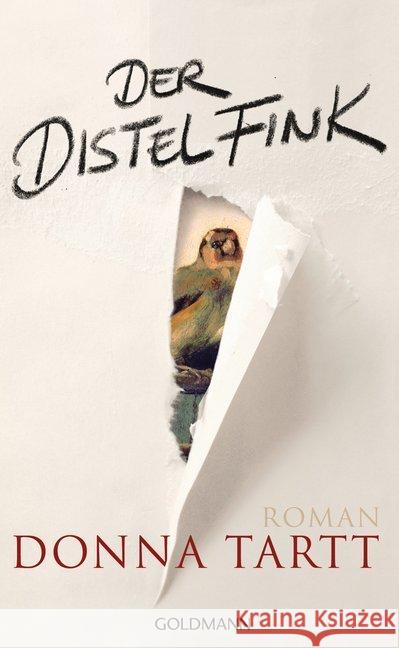 Der Distelfink : Roman. Deutsche Erstausgabe. Ausgezeichnet mit dem Pulitzerpreis für Literatur 2014 und mit der Andrew Carnegie Medal for Excellence in Fiction 2014 Tartt, Donna 9783442312399 Goldmann - książka