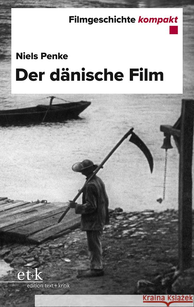 Der dänische Film Penke, Niels 9783689300067 Edition Text und Kritik - książka