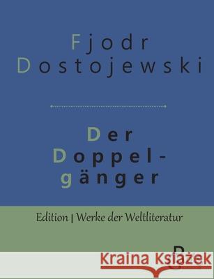 Der Doppelgänger Fjodor Dostojewski   9783966370844 Grols Verlag - książka