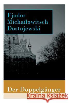 Der Doppelg�nger Fjodor Michailowitsch Dostojewski, Hermann Rohl 9788026889281 e-artnow - książka