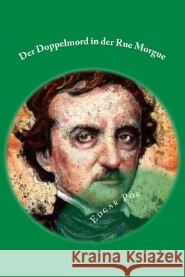 Der Doppelmord in Der Rue Morgue: German Edition Edgar Allan Poe 9781545134184 Createspace Independent Publishing Platform - książka