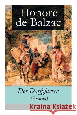 Der Dorfpfarrer (Roman) Honore De Balzac, Paul Hansmann 9788027310111 e-artnow - książka