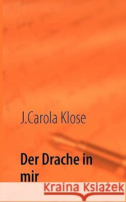 Der Drache in mir: Tabaluga J Carola Klose 9783842334649 Books on Demand - książka