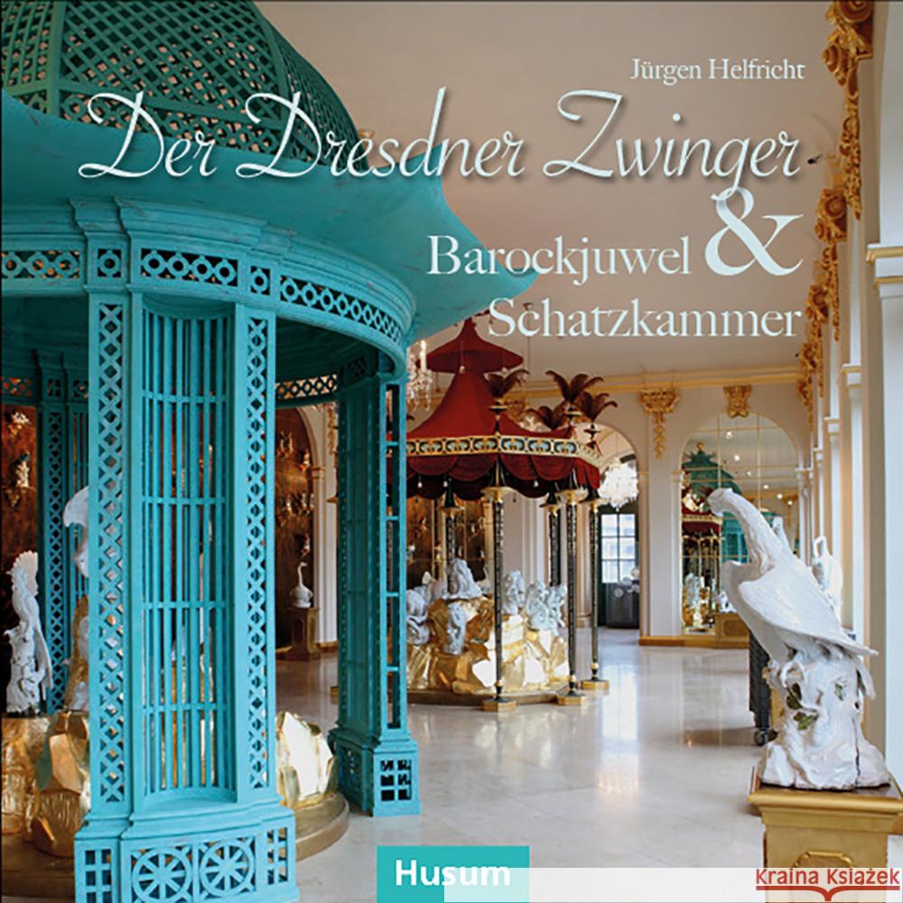 Der Dresdner Zwinger Helfricht, Jürgen 9783967170450 Husum - książka