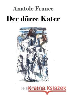 Der dürre Kater Anatole France 9783743726857 Hofenberg - książka