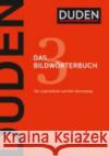 Der Duden in 12 Banden: 3 - Das Bildworterbuch  9783411040377 Bibliographisches Institut & FA Brockhaus AG