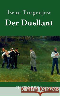 Der Duellant Turgenjew, Ivan 9783843083225 Hofenberg - książka