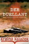 Der Duellant Iwan Sergejewitsch Turgenew 9788027314003 e-artnow