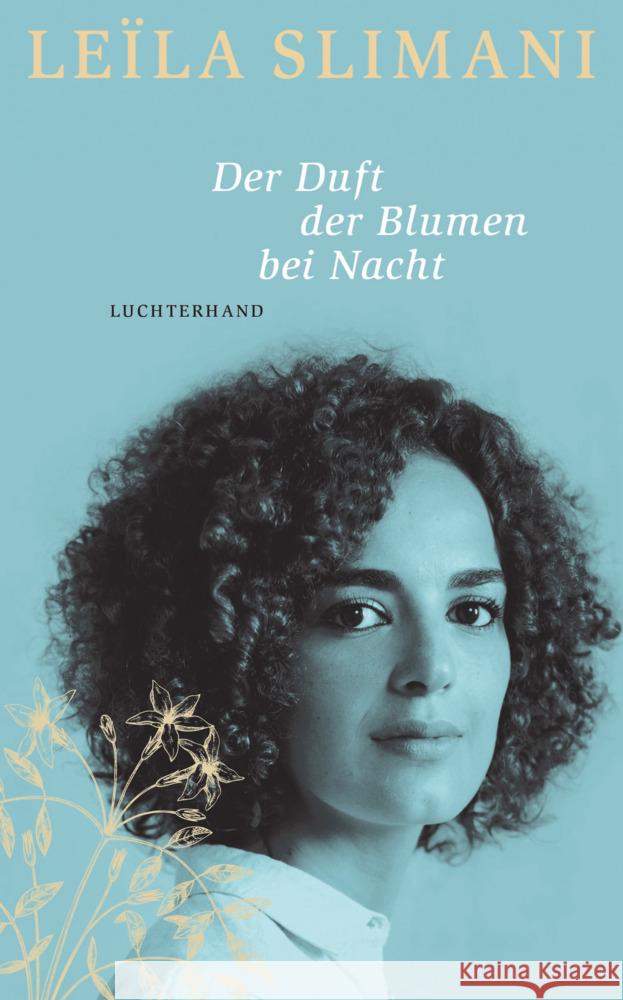 Der Duft der Blumen bei Nacht Slimani, Leïla 9783630876870 Luchterhand Literaturverlag - książka