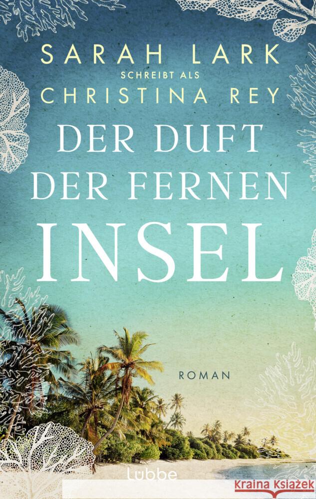 Der Duft der fernen Insel Rey, Christina 9783757701222 Bastei Lübbe - książka