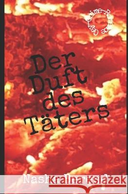 Der Duft des Täters Dresbach, Annette 9781091382329 Independently Published - książka