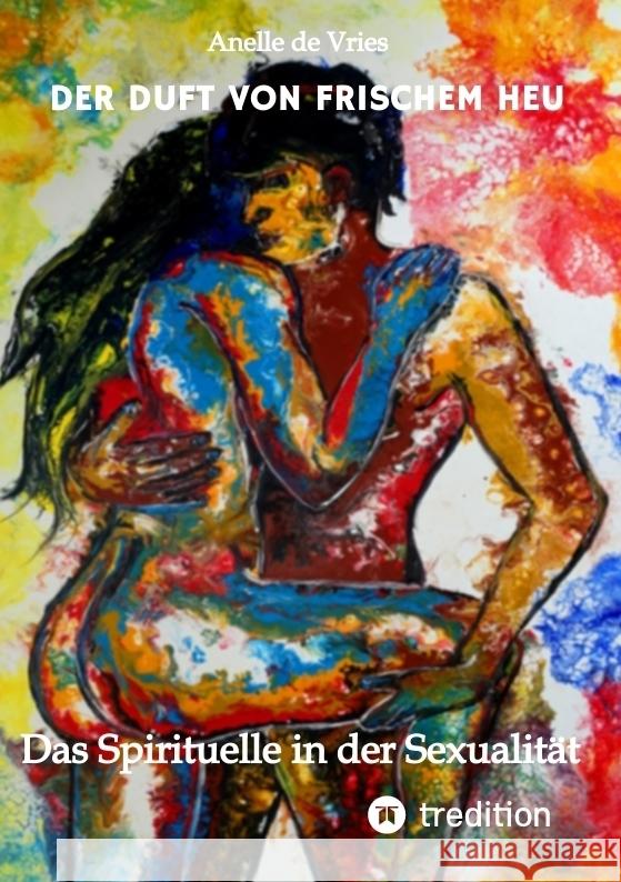 Der Duft von frischem Heu de Vries, Anelle 9783384746269 tredition - książka
