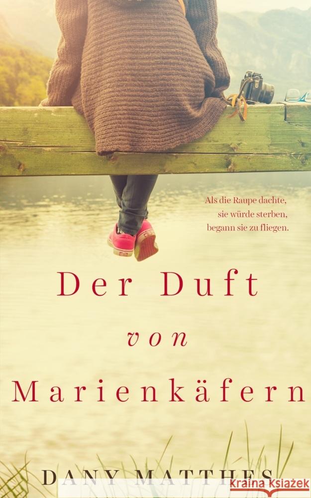 Der Duft von Marienkäfern Matthes, Dany 9783985951079 Nova MD - książka