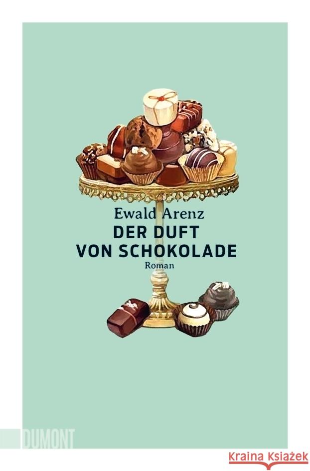 Der Duft von Schokolade Arenz, Ewald 9783832166700 DuMont Buchverlag Gruppe - książka